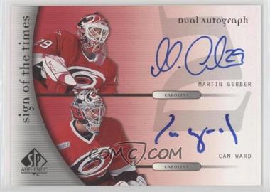 2005-06 SP Authentic - Sign of the Times Dual #D-GW - Martin Gerber, Cam Ward
