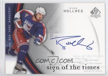 2005-06 SP Authentic - Sign of the Times #RH - Ryan Hollweg