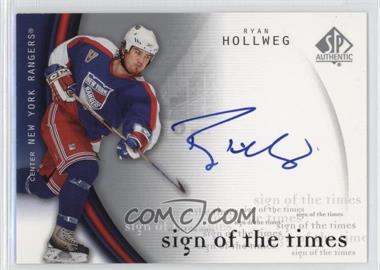 2005-06 SP Authentic - Sign of the Times #RH - Ryan Hollweg