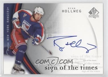 2005-06 SP Authentic - Sign of the Times #RH - Ryan Hollweg