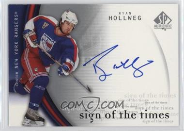 2005-06 SP Authentic - Sign of the Times #RH - Ryan Hollweg