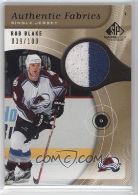 2005-06 SP Game Used Edition - Authentic Fabrics - Gold #AF-BL - Rob Blake /100