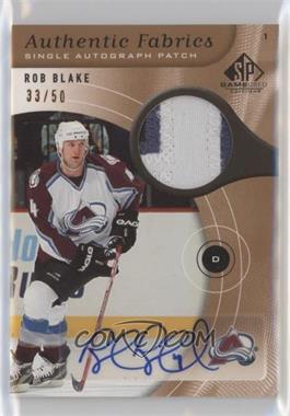 2005-06 SP Game Used Edition - Authentic Fabrics - Patch Autographs #AAP-BL - Rob Blake /50