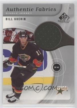 2005-06 SP Game Used Edition - Authentic Fabrics #AF-BG - Bill Guerin [Good to VG‑EX]