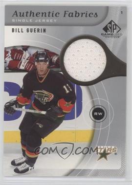 2005-06 SP Game Used Edition - Authentic Fabrics #AF-BG - Bill Guerin [EX to NM]