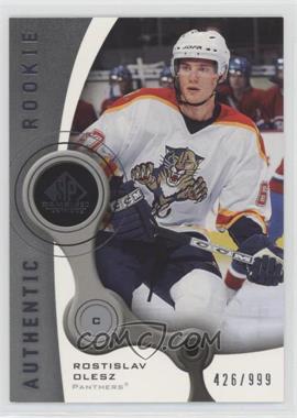 2005-06 SP Game Used Edition - [Base] #103 - Authentic Rookies - Rostislav Olesz /999