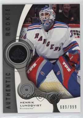 2005-06 SP Game Used Edition - [Base] #131 - Authentic Rookies - Henrik Lundqvist /999