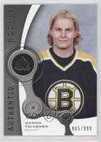 Authentic Rookies - Hannu Toivonen #/999