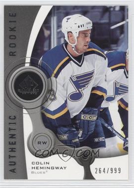 2005-06 SP Game Used Edition - [Base] #174 - Authentic Rookies - Colin Hemingway /999