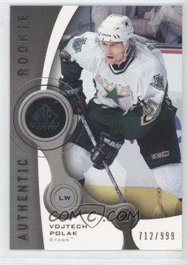 2005-06 SP Game Used Edition - [Base] #178 - Authentic Rookies - Vojtech Polak /999