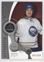 Authentic Rookies - Daniel Paille #/999