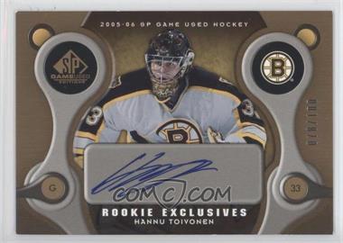 2005-06 SP Game Used Edition - Rookie Exclusives #RE-HT - Hannu Toivonen /100