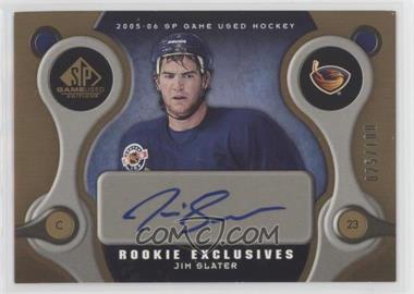 2005-06 SP Game Used Edition - Rookie Exclusives #RE-JS - Jim Slater /100