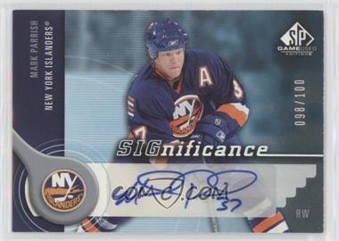2005-06 SP Game Used Edition - SIGnificance #S-MP - Mark Parrish /100