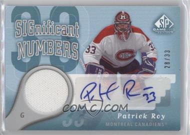 2005-06 SP Game Used Edition - Significant Numbers #SN-PR - Patrick Roy /33