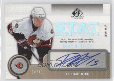 2005-06 SP Game Used Edition - Statscriptions #ST-DH - Dany Heatley /41