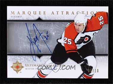2005-06 Ultimate Collection - Marquee Attractions - Autographs #S-MA37 - Keith Primeau /10