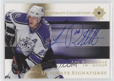 2005-06 Ultimate Collection - Ultimate Signatures #US-LR - Luc Robitaille