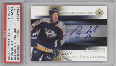 2005-06 Ultimate Collection - Ultimate Signatures #US-RS - Ryan Suter [PSA 10 GEM MT]