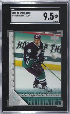 2005-06 Upper Deck - [Base] #452 - Young Guns - Ryan Getzlaf [SGC 9.5 Mint+]