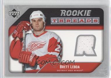 2005-06 Upper Deck - Rookie Threads #RT-BL - Brett Lebda