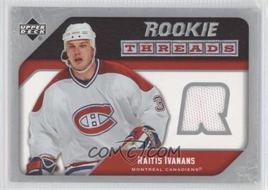 2005-06 Upper Deck - Rookie Threads #RT-RI - Raitis Ivanans