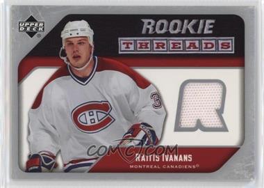 2005-06 Upper Deck - Rookie Threads #RT-RI - Raitis Ivanans