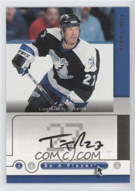 2005-06 Upper Deck Be a Player - SP Signatures - Gold #TT - Tim Taylor /10