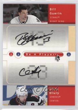 2005-06 Upper Deck Be a Player - SP Signatures Duals #D-GD - Bill Guerin, Chris Drury