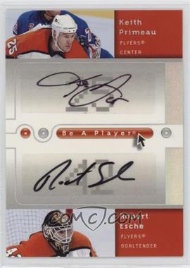 2005-06 Upper Deck Be a Player - SP Signatures Duals #D-PE - Keith Primeau, Robert Esche