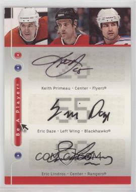 2005-06 Upper Deck Be a Player - SP Signatures Triples #PDL - Keith Primeau, Eric Daze, Eric Lindros