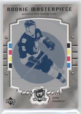 2005-06 Upper Deck Ice - [Base] - The Cup Rookie Masterpiece Printing Plate Cyan Framed #109 - Ice Premieres - Dion Phaneuf /1