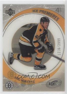 2005-06 Upper Deck Ice - [Base] #224 - Ice Premieres - Eric Healey /2999