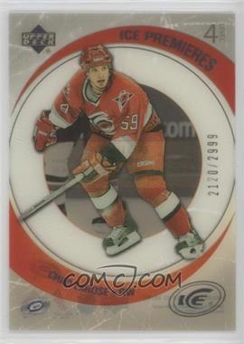 2005-06 Upper Deck Ice - [Base] #240 - Ice Premieres - Chad LaRose /2999