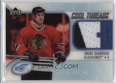2005-06 Upper Deck Ice - Cool Threads - PETG #CT-BS - Brent Seabrook /100