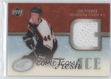 2005-06 Upper Deck Ice - Fresh Ice - PETG #FI-JP - Joni Pitkanen