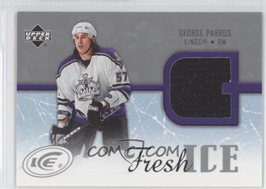 2005-06 Upper Deck Ice - Fresh Ice #FI-GP - George Parros