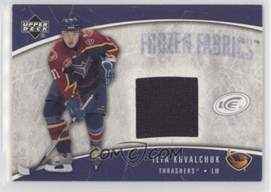 2005-06 Upper Deck Ice - Frozen Fabrics #FF-IK - Ilya Kovalchuk