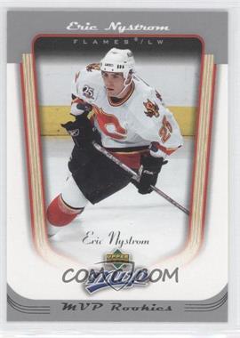 2005-06 Upper Deck MVP - [Base] #405 - Eric Nystrom