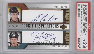 2005-06 Upper Deck Rookie Update - [Base] #272 - Rookie Inspirations Dual Autographs - Jeff Carter, Joe Thornton /499 [PSA 10 GEM MT]