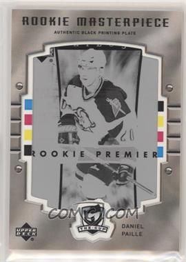 2005-06 Upper Deck Trilogy - [Base] - The Cup Rookie Masterpiece Printing Plate Black Framed #228 - Rookie Premiere - Daniel Paille /1