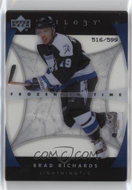 2005-06 Upper Deck Trilogy - [Base] #125 - Frozen In Time - Brad Richards /599 [Good to VG‑EX]