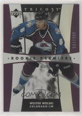 2005-06 Upper Deck Trilogy - [Base] #185 - Rookie Premiere - Wojtek Wolski /999 [EX to NM]