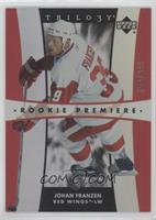 Rookie Premiere - Johan Franzen #/999