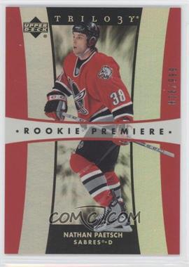2005-06 Upper Deck Trilogy - [Base] #229 - Rookie Premiere - Nathan Paetsch /999