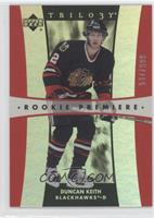 Rookie Premiere - Duncan Keith #/999