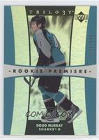 Rookie Premiere - Doug Murray #/999