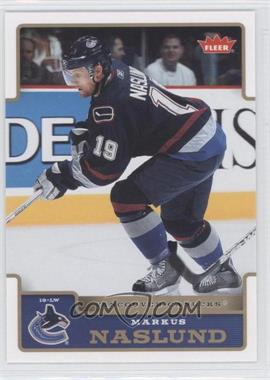 2006-07 Fleer - [Base] #188 - Markus Naslund