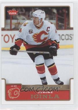 2006-07 Fleer - [Base] #29 - Jarome Iginla