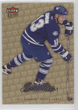 2006-07 Fleer Ultra - [Base] - Gold Medallion #181 - Mats Sundin